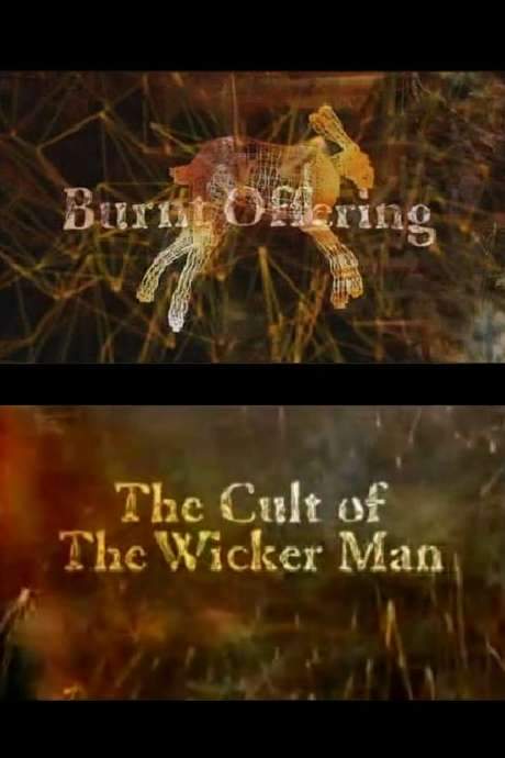 Burnt Offering: The Cult of The Wicker Man
